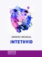 Intethvid af Anders Meidahl