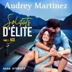 Soldats d’Élite, tome 2 : ACE af Audrey Martinez