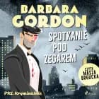 Spotkanie pod zegarem af Barbara Gordon