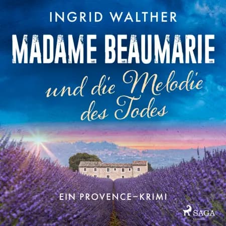 Madame Beaumarie und die Melodie des Todes af Ingrid Walther