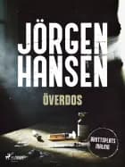Överdos af Jörgen Hansen