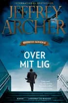 Over mit lig af Jeffrey Archer