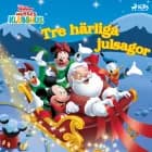Musses Klubbhus - Tre härliga julsagor af Disney