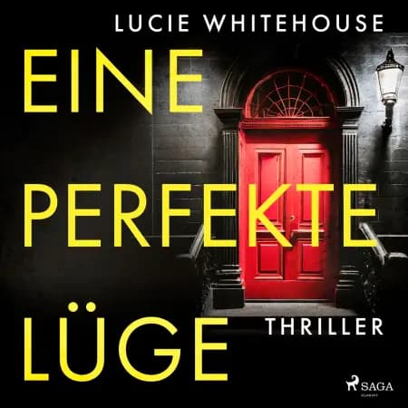 Eine perfekte Lüge (ungekürzt) af Lucie Whitehouse