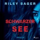 Schwarzer See af Riley Sager