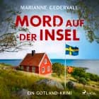 Mord auf der Insel - Ein Gotland-Krimi af Marianne Cedervall