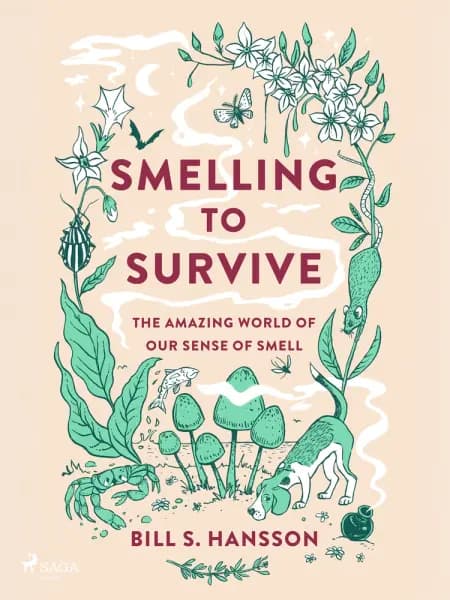 Smelling to Survive af Bill S. Hansson