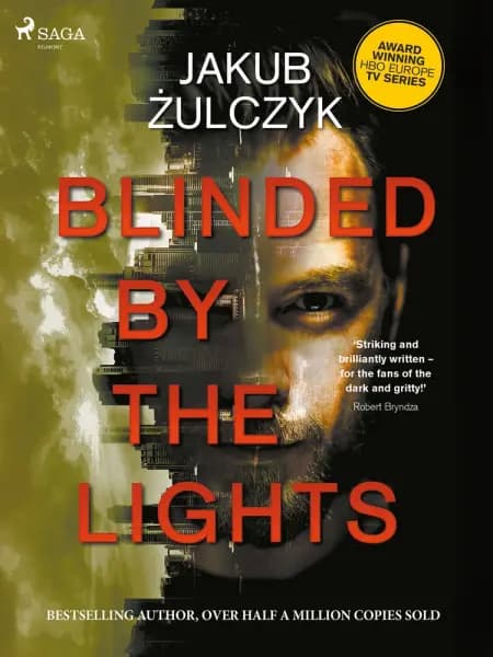 Blinded by the Lights af Jakub Żulczyk
