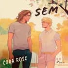 Sem af Cora Rose