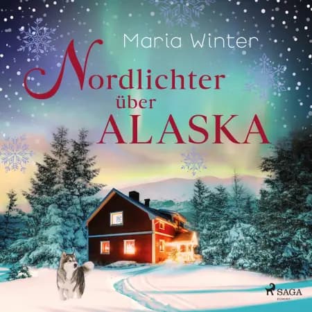 Nordlichter über Alaska - oder: Huskyküsse zu Weihnachten af Maria Winter