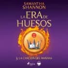 La era de huesos 3 - La canción del mañana af Samantha Shannon