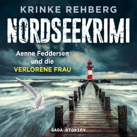 NORDSEEKRIMI - Aenne Feddersen und die verlorene Frau: Küstenkrimi af Krinke Rehberg