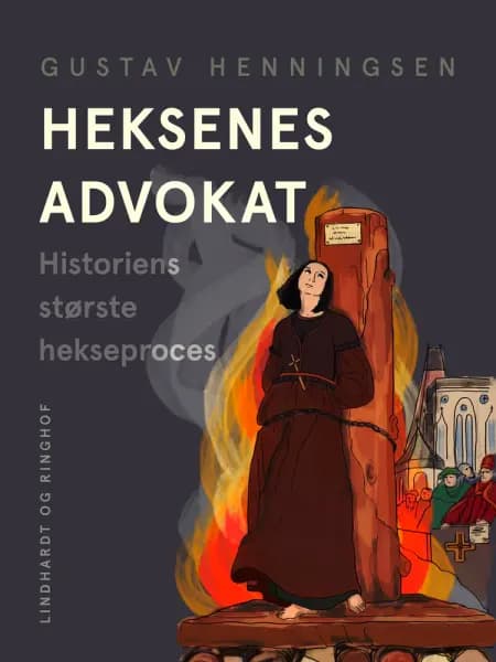 Heksenes advokat. Historiens største hekseproces af Gustav Henningsen