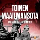Toinen maailmansota - Tapahtumat ja ihmiset af Orage