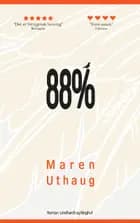 88% af Maren Uthaug