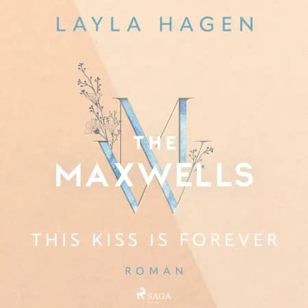 This Kiss is Forever af Layla Hagen