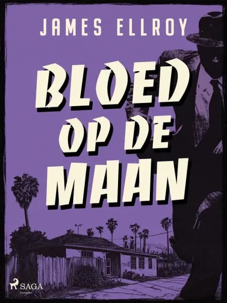 Bloed op de maan af James Ellroy