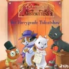 Aristokittens 4: Det Forrygende Talentshow af Disney