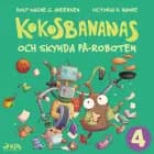 Kokosbananas och skynda på-roboten af Rolf Magne G. Andersen