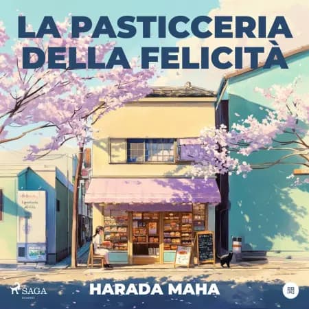 La pasticceria della felicità af Harada Maha
