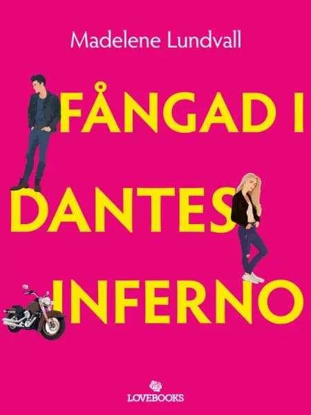 Fångad i Dantes inferno af Madelene Lundvall