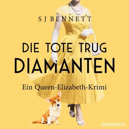 Die Tote trug Diamanten af S.J. Bennett