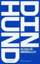 Din hund rejser på børnebillet af Wilhelm Østergaard