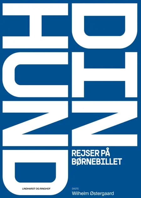 Din hund rejser på børnebillet af Wilhelm Bidstrup Østergaard