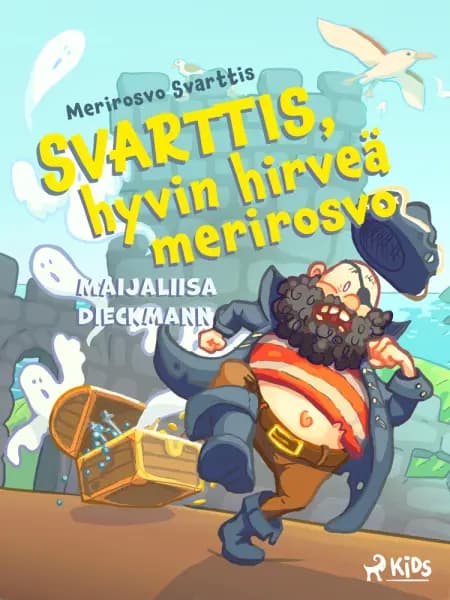 Svarttis, hyvin hirveä merirosvo af Maijaliisa Dieckmann