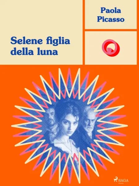 Selene figlia della luna af Paola Picasso