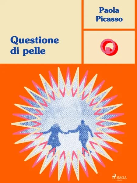 Questione di pelle af Paola Picasso
