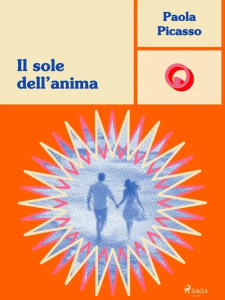 Il sole dell’anima af Paola Picasso