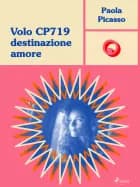 Volo CP719 destinazione amore af Paola Picasso