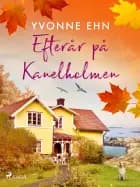 Efterår på Kanelholmen af Yvonne Ehn