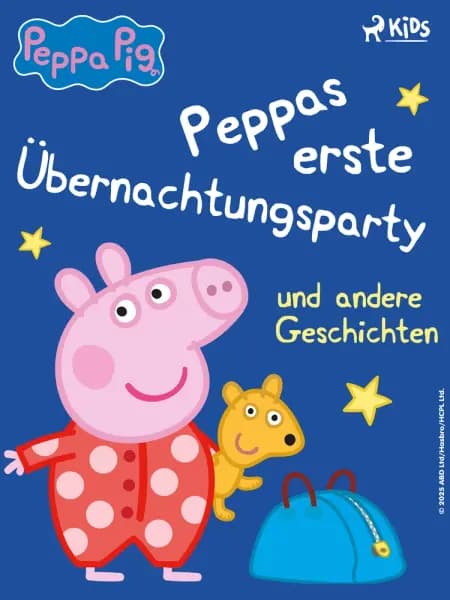 Peppa Wutz - Peppas erste Übernachtungsparty und andere Geschichten af Neville Astley