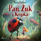 Pan Żuk i Kropka af Marta Collier