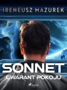 Sonnet. Gwarant pokoju af Ireneusz Mazurek