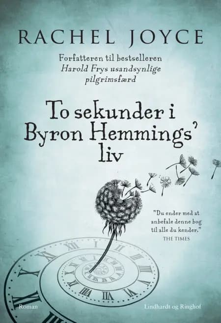To sekunder i Byron Hemmings' liv af Rachel Joyce