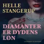 Diamanter er dydens løn af Helle Stangerup