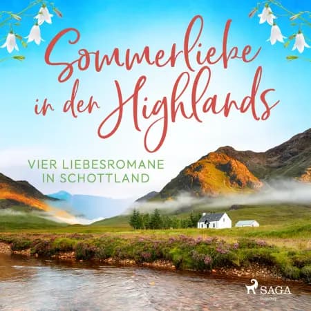 Sommerliebe in den Highlands: Vier Liebesromane in Schottland af Birgit Loistl