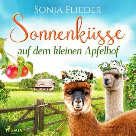 Sonnenküsse auf dem kleinen Apfelhof af Sonja Flieder