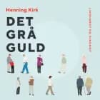 Det grå guld af Henning Kirk