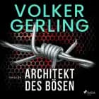 Architekt des Bösen af Volker Gerling
