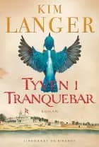 Tyven i Tranquebar af Kim Langer