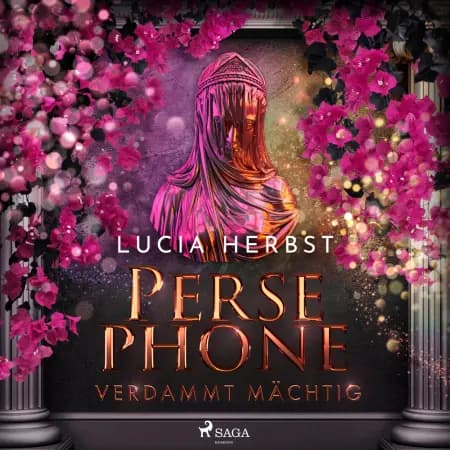 Persephone: Verdammt mächtig af Lucia Herbst