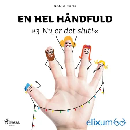 En hel håndfuld 3 af Nadja Rahr