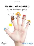 En hel håndfuld 4 af Nadja Rahr