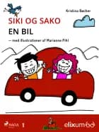 Siki og Sako 1 af Kristina Bøcher