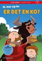 Carlsens Læsestart: Ib, mor og far - Er det en ko? af Kim Dalsgaard