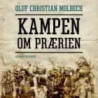 Kampen om prærien af Oluf Christian Molbech